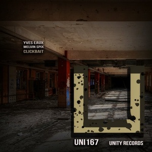 Melvin Spix, Yves Eaux - Clickbait [UNI167]