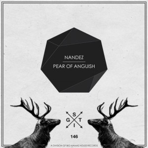 Nandez - Pear Of Anguish [STIG146]