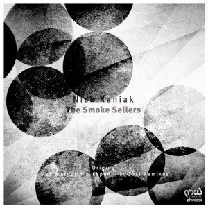Nick Kaniak - The Smoke Sellers [PHWE252]
