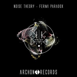Noise Theory - Fermi Paradox [AR031]