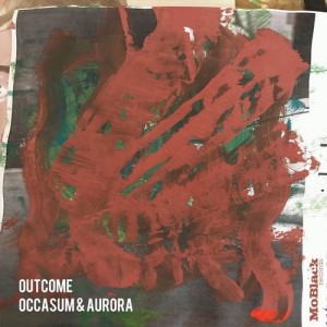 Outcome - Occasum & Aurora [MBR367]