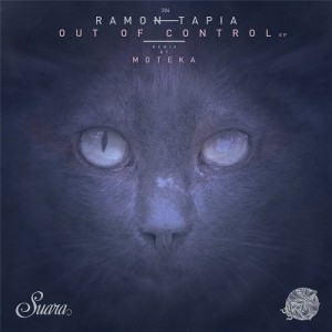 Ramon Tapia - Out Of Control EP [SUARA384]