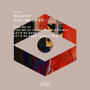 Relativ (NL) - Pick Me Up EP [NVR117]