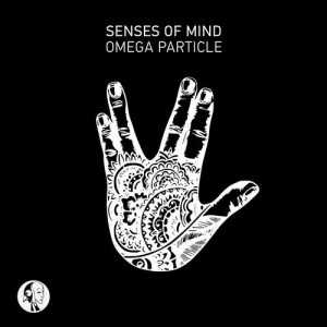 Senses Of Mind - Omega Particle [SYYKBLK056]