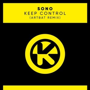 Sono - Keep Control (ARTBAT Remix) [4251603232626]