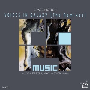 Space Motion - Voices In Galaxy [The Remixes] [FG377]