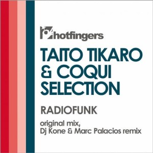 Taito Tikaro, Coqui Selection - Radiofunk [HFS1944]