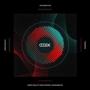 The Reactivitz - Above Reality [CODEX048]