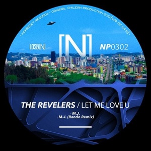 The Revelers - Let Me Love U [NP0302]