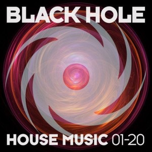 VA - Black Hole House Music 01-20 [BHDC577]