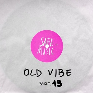 VA - Old Vibe, Pt.13 [SAFEWEAP30]