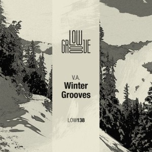 VA - Winter Grooves [LOW138]