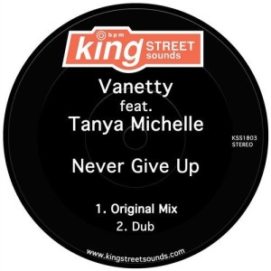 Vanetty, Tanya Michelle - Never Give Up [KSS1803]