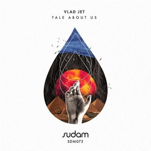 Vlad Jet - Tale About Us [SDM073]