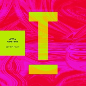 ATFC, Gene Farris - Spirit of House [TOOL90101Z]