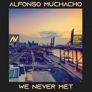 Alfonso Muchacho - We Never Met [ATS001]