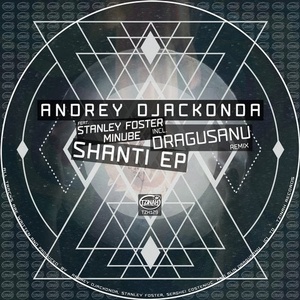 Andrey Djackonda - Shanti EP [TZH129]