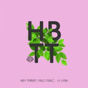 Andy Peimbert, Pablo Public - La Latina [HBT275]
