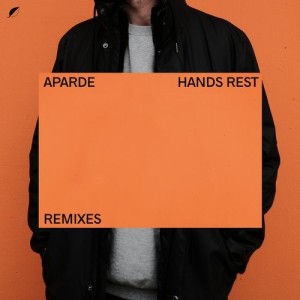 Aparde - Hands Rest (Remixes) [194491917135]