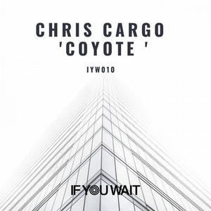 Chris Cargo - Coyote [IYW010]