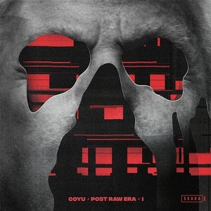 Coyu - Post Raw Era I [SUARA385]