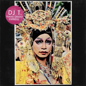 DJ T. - Trans Orient Express [GPM566]