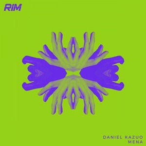 Daniel Kazuo - Mena [RIM005]