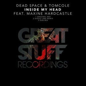 Dead Space, TomCole - Inside My Head [GSR382]