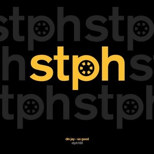Din Jay - So Good [STPH169]