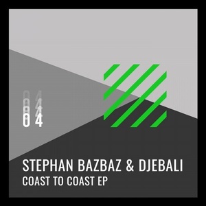 Djebali, Stephan Bazbaz - Coast to Coast EP [194491799441]