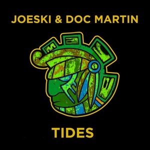 Doc Martin, Joeski - Tides [MAYA178]
