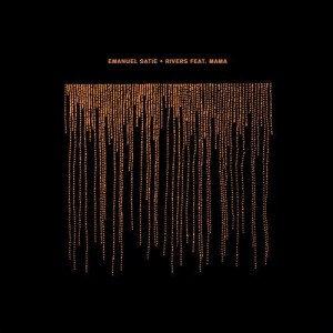 Emanuel Satie - Rivers [CRM230]
