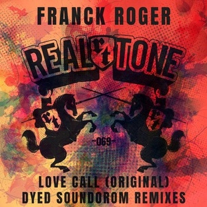 Franck Roger - Love Call EP [RTR040]