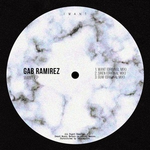 Gab Ramirez - Want EP [IW030]