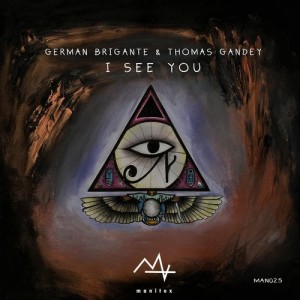 German Brigante, Thomas Gandey - I See You [MAN025]