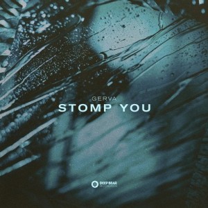 Gerva - Stomp You [DPB656]