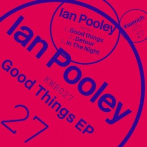 Ian Pooley - Good Things [KWR027]