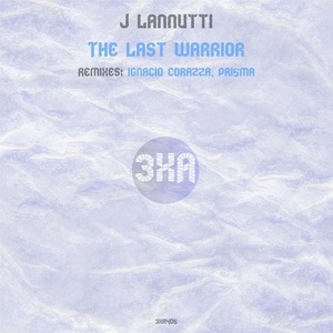 J Lannutti - The Last Warrior [3XA405]