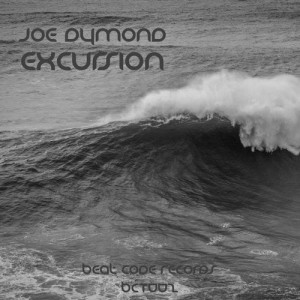 Joe Dymond - Excursion [BCT002]
