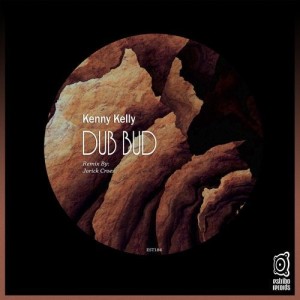 Kenny Kelly - Dub Bud [EST184]