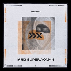 MRD - Superwoman [ARTSX012]