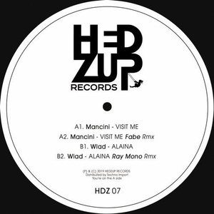 Mancini, Wlad - HDZ07 EP with Fabe and Ray Mono remixes [HDZ07]