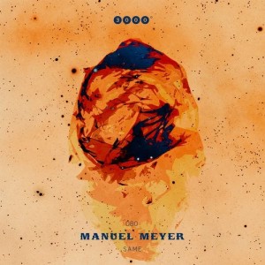 Manuel Meyer - Same [3000080]