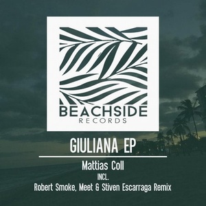 Mattias Coll - Giuliana EP [BS168]