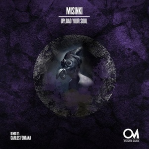 MiSinki - Upload Your Soul [OSCM103]