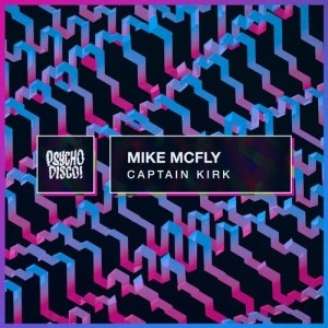 Mike McFly - Captain Kirk [PSYCHD085]