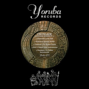 Osunlade - Same Same Remixes, Pt. 2 [YSD101D]