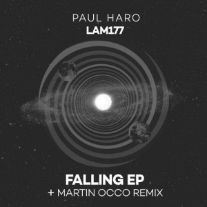 Paul Haro - Falling EP [LAM177]