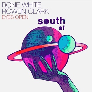 Rone White, Rowen Clark - Eyes Open EP [SOS009]