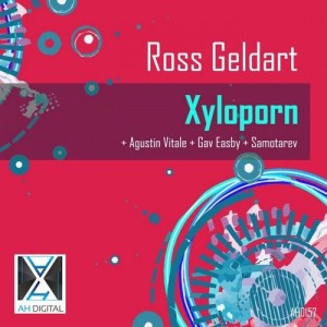 Ross Geldart - Xyloporn [AHD157]